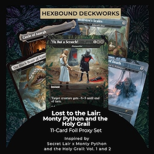 May include: A collection of 11 foil proxy game cards titled Lost to the Lair: Monty Python and the Holy Grail. The cards feature illustrations of characters and scenes from the film, including 'Tis But a Scratch!, Castle of Aaargh, and Bedivere's Scales.