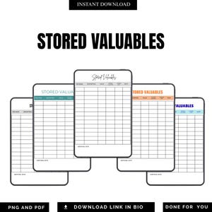 May include: A digital download featuring five templates for tracking stored valuables. Each template has a white background with a grid for item name, description, value, storage location, and notes. The text "STORED VALUABLES" is displayed in bold black font.