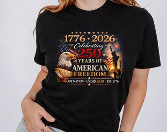 1776-2026, das 250 Jahre Shirt, amerikanisches Freiheits-T-Stück 2D, stolzes Adler-Freiheitsgeschenk, 4. Juli USA Shirt feiert
