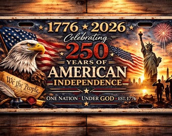 1776-2026 250 Jahre amerikanischer Unabhängigkeits-Kfz-Schild, Vaterländischer Adler & Freiheitsstatue-Dekor, USA-Freiheitsgeschenk