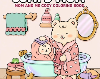 Målarbok "Goda mamma" | 30 sidor | Målarbok "Mamma och jag ögonblick" | PDF-format | Mors dag-aktivitet