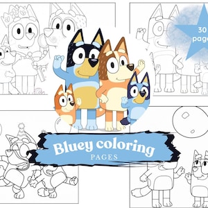 May include: A collection of Bluey coloring pages featuring various characters from the animated series. The pages are black and white, ready for coloring, and include the text "Bluey coloring pages" and "30 pages".