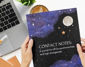 Contact Notes: A Journal for UFOs, Synchronicities, and High Strangeness (Digital Download)