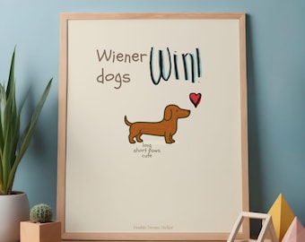 Wiener Dog Nursery Wall Art – Dachshund Kids Printable Poster – Wiener Dogs Win – Playroom Decor