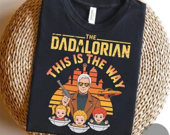 Personalisiertes Dadalorian Shirt mit Kindernamen, Benutzerdefiniertes Star Dad Vatertagsgeschenk, Dies ist der Weg-T-Shirt, cooles Vati-Geburtstags-Shirt