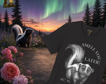 Smell You Later Skunk T-Shirt | Cute Skunk Illustration, Funny Animal Tee