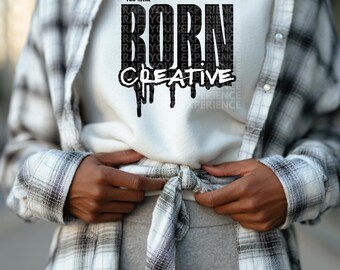 Geboren creatieve afdrukbare muurkunst png, zwart-wit typografie print, motiverende digitale download, creatieve studio decor, inspirerend