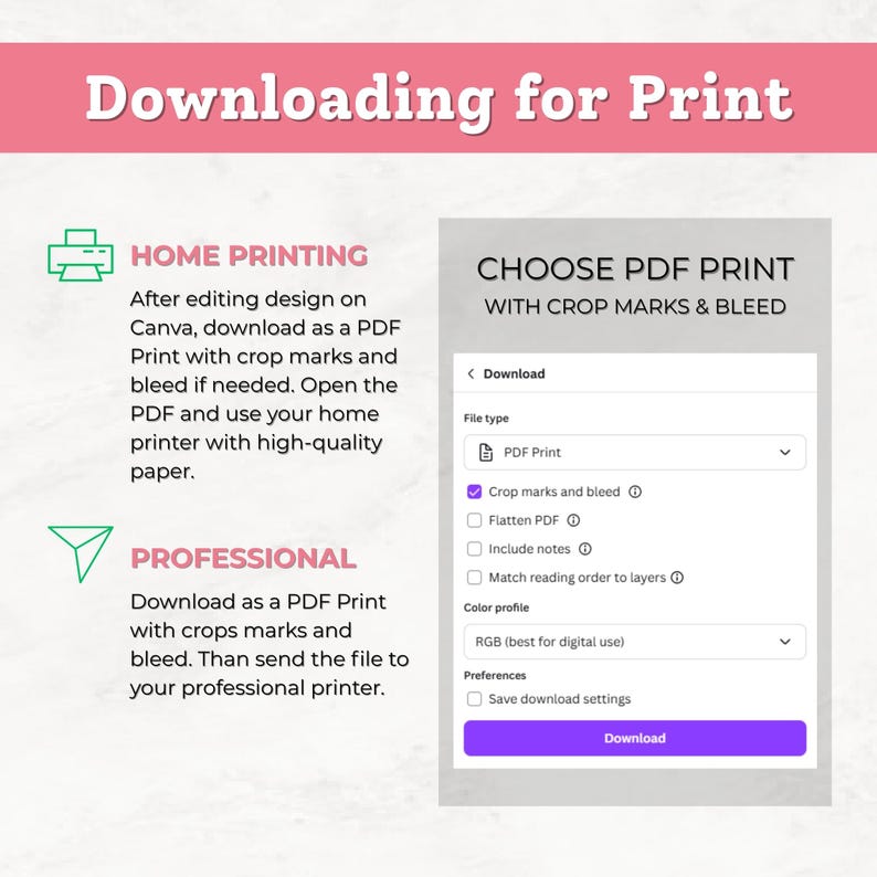 May include: A graphic with instructions for downloading a PDF for printing. The text includes options for home and professional printing, with details on crop marks and bleed. The image has a pink header and a purple download button.