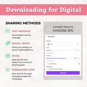 May include: A digital design guide with the title "Downloading for Digital." It shows sharing methods: text message, social media, email, and messenger apps. The guide recommends choosing JPG for best results, with download settings.