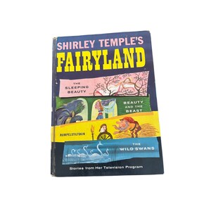 Vintage Shirley Temple’s Fairyland- 1958 Book