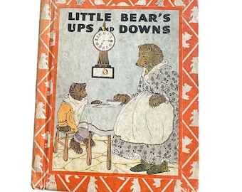 Antique Book Frances Margaret Fox, Little Bear's Ups and Downs