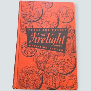 Medallion Edition Prose and Poetry The Firelight Book