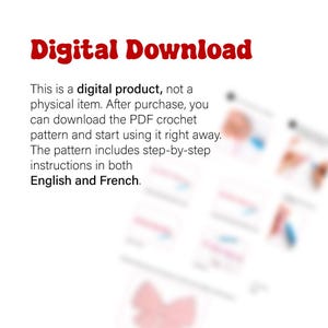 May include: A digital download graphic with the words "Digital Download" in red. The text below explains it's a PDF crochet pattern with instructions in English and French. Blurred images of the pattern are in the background.