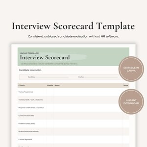 May include: An interview scorecard template with the text "Interview Scorecard Template" and "Consistent, unbiased candidate evaluation without HR software." The template includes sections for candidate information and criteria evaluation. Includes "Editable in Canva" and "Instant Download" labels.