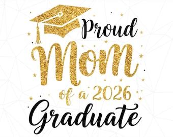 Stolze Mutter eines 2026-Graduierten Png, Cap-Abschluss Stolze Mutter Png, Abschluss Mama Geschenk