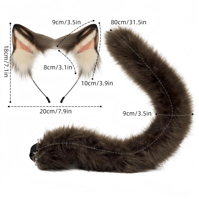 May include: A set of faux fur animal ears on a headband and a matching long tail. The ears measure 7.1 inches in height and 7.9 inches in width. The tail measures 31.5 inches in length and 3.5 inches in width. The fur is dark brown with white accents.
