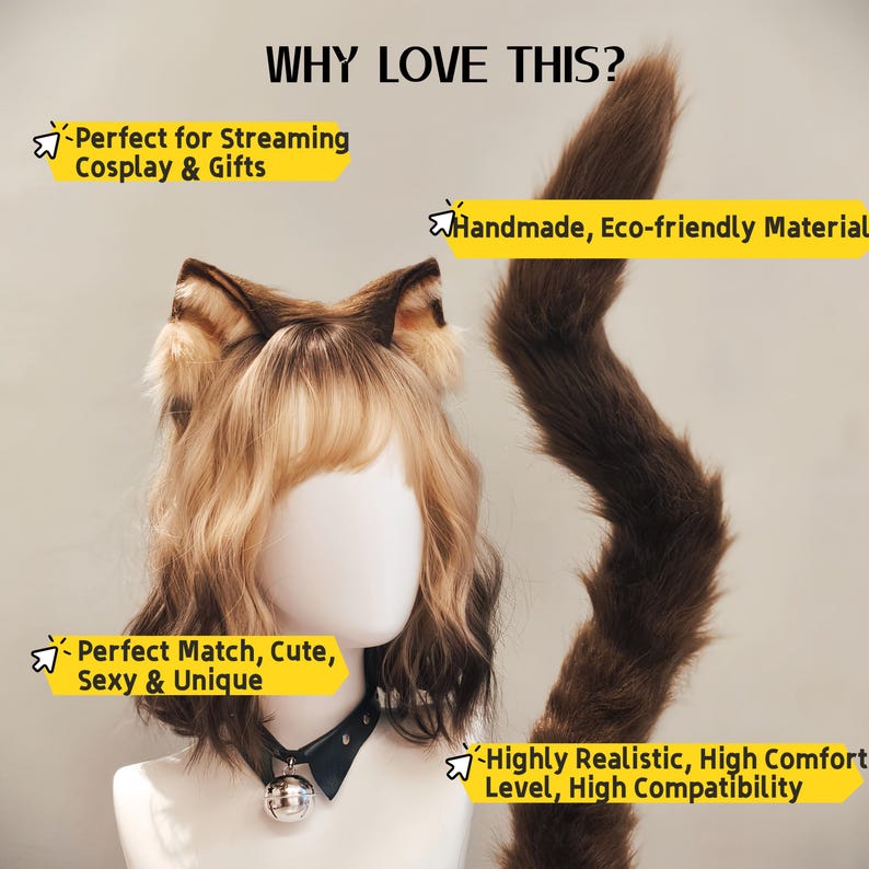 May include: A set featuring brown and blonde faux fur cat ears on a headband, a matching long brown faux fur tail, and a black faux leather choker with a silver bell. The text WHY LOVE THIS? is at the top with four yellow text boxes.