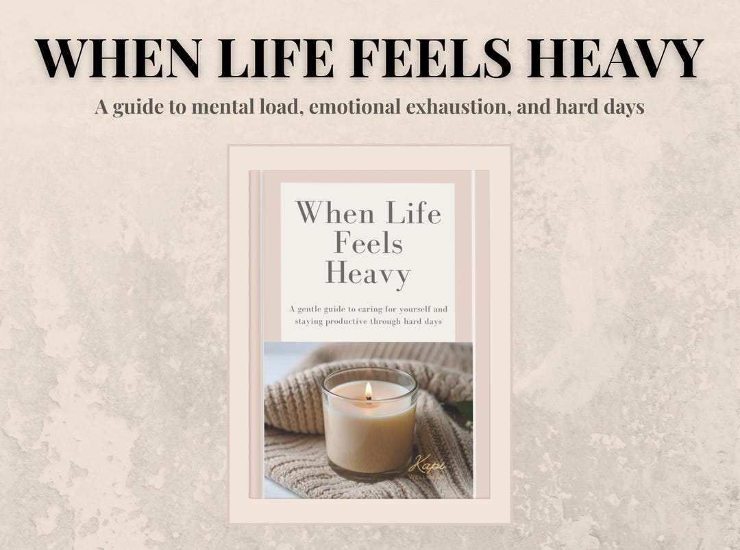 When Life Feels Heavy – Calm Toolkit for Overwhelmed Minds (digital ...