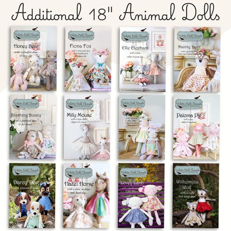 May include: A collection of twelve sewing patterns for 18-inch animal dolls by Violette Field Threads. Each pattern card features a specific character name like Honey Bear, Fiona Fox, and Dainty Deer, showcasing the doll in various outfits.