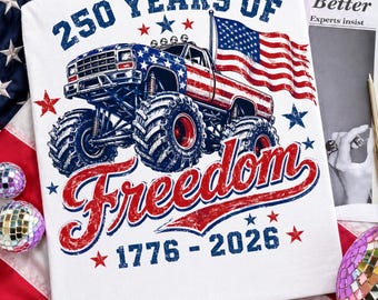 250 Years of Freedom Monster Truck PNG, All American Boy png , Fourth Of July America Design, 1776 2026 4th of July Sublimation Design