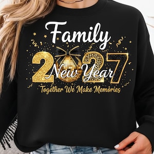 Family New Year 2027 PNG Hello 2027 Together We Make Memories Png New Year Family Shirt Trendy New Years Eve Png Leopard New Year Design image 5