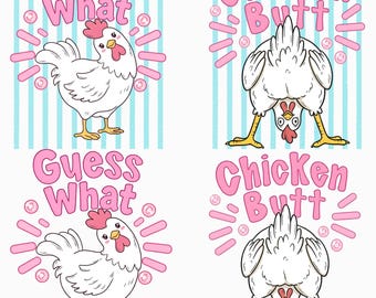 May include: Four cartoon images of chickens with text. Two images say "Guess What" with a chicken looking up. The other two say "Chicken Butt" with a chicken bending over. All images have a light blue and white striped background.