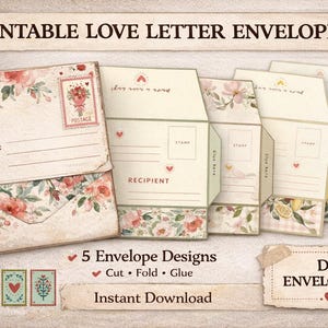 Puede incluir: Diseños de sobres de cartas de amor imprimibles. La imagen muestra cinco diseños de sobres con motivos florales y de corazón. Los sobres están en varias etapas de montaje, con instrucciones para cortar, doblar y pegar. El texto incluye "Printable Love Letter Envelopes" y "DIY Envelope Kit."