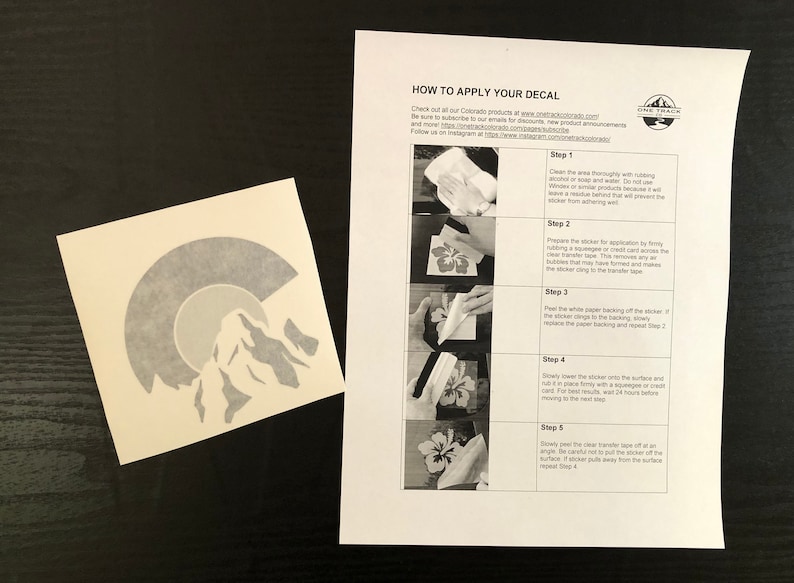 May include: Instructions on how to apply a decal. The instructions include five steps: cleaning the area, preparing the sticker, peeling the backing, applying the sticker, and removing the transfer tape.