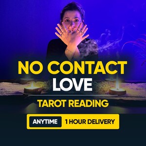 NO CONTACT Love Reading, Tarot Reading, Ex Lover Insights, Same Hour Psychic Reading - Will they reach out?