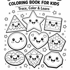 May include: A black and white coloring book cover titled FUN SHAPES COLORING BOOK FOR KIDS Trace, Color & Learn. The page features eight distinct geometric shapes with smiling faces, including a triangle, star, square, circle, heart, and hexagon.