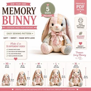 Memory Bunny Sewing Pattern PDF | 5 Sizes Keepsake Plush toy   (Digital Download)