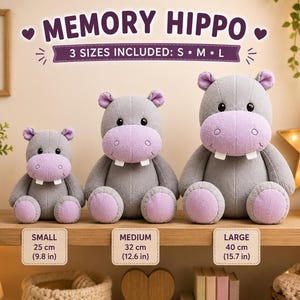 May include: Three grey and light purple plush hippo toys in small, medium, and large sizes. The small hippo is 25 cm, the medium is 32 cm, and the large is 40 cm. Text reads: MEMORY HIPPO, 3 SIZES INCLUDED: S M L.