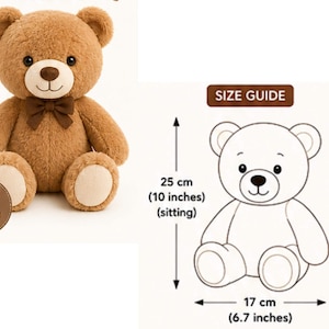 May include: A brown plush teddy bear with a dark brown bow tie and light beige paw pads. The bear has a sitting height of 10 inches and a width of 6.7 inches. A size guide diagram shows the bear's dimensions as 25 cm by 17 cm in a sitting position.