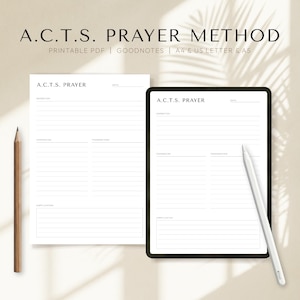 May include: A digital A.C.T.S. Prayer Method template, shown on a white paper and a black tablet. The template includes sections for Adoration, Confession, Thanksgiving, and Supplication. A pencil and stylus are also visible.