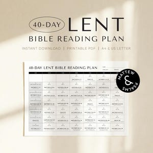 May include: A printable 40-Day Lent Bible Reading Plan. The design features a grid layout with daily readings from Matthew and Psalms. The text includes "40-Day Lent Bible Reading Plan" and "Instant Download | Printable PDF | A4 & US Letter."