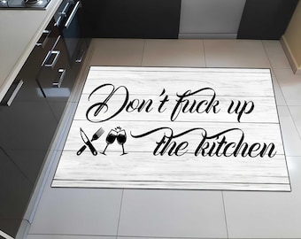 Funny Kitchen Rug “Don’t Fuck Up the Kitchen”,Farmhouse Kitchen Mat,Rustic Kitchen Decor Rug,Non Slip Washable Kitchen Floor Mat,printed rug