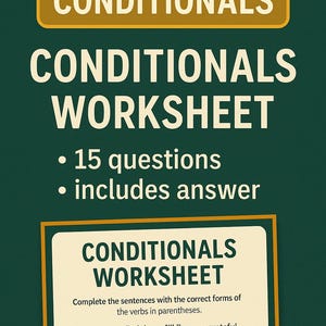 Op de afbeelding: Een groen werkblad getiteld "Conditionals Worksheet" met de tekst "15 vragen includes answer". Het werkblad bevat invulvragen over voorwaardelijke zinnen. De titel "Conditionals" staat in een gouden rechthoek.