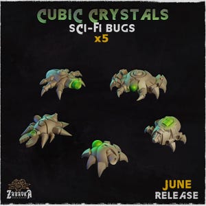 May include: Five beige insect-like figurines with mechanical features and glowing green accents. The text reads CUBIC CRYSTALS SCI-FI BUGS x5, JUNE RELEASE, and ZABAVKA WORKSHOP. These small, multi-legged creatures have segmented bodies and geometric designs.
