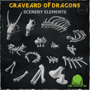 May include: A collection of gray dragon bone scenery elements, including skulls, vertebrae, and rib cages. The text "GRAVEARD OF DRAGONS" and "SCENERY ELEMENTS" are displayed at the top. The bottom right corner has the text "PRE-SUPPORTED".
