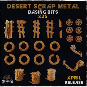 Puede incluir: Una colección de 25 piezas de modelismo Desert Scrap Metal en varias formas y tamaños. Las piezas incluyen vallas de madera, neumáticos, ruedas y barriles. El texto "Desert Scrap Metal Basing Bits x25" está en la parte superior. El texto "April Release" está en la parte inferior.