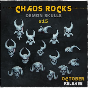 Peut inclure: Une collection de quinze miniatures de crânes de démon gris avec des cornes, présentées sur un fond sombre. Le texte "CHAOS ROCKS DEMON SKULLS x15" est en haut, avec "OCTOBER RELEASE" en bas.