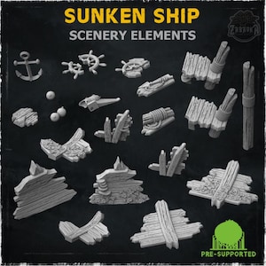 May include: A collection of gray, 3D-printed sunken ship scenery elements. The image includes an anchor, ship wheels, wooden planks, and other nautical-themed items. The text at the top reads "SUNKEN SHIP SCENERY ELEMENTS".