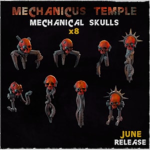May include: A collection of eight mechanical skulls in various poses, with red skulls and metallic gray components. The image features the text "MECHANICUS TEMPLE MECHANICAL SKULLS x8" and "JUNE RELEASE" on a black background.