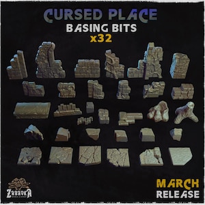 May include: A collection of 32 gray miniature basing bits for tabletop gaming, including brick walls, broken structures, and terrain elements. The text "Cursed Place" and "March Release" are visible.
