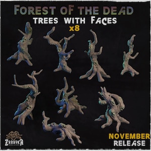 May include: A collection of eight miniature, gnarled trees with faces, perfect for tabletop gaming. The trees are a muted gray-green color, with visible skull-like faces carved into the trunks and branches. The text "FOREST OF THE DEAD" and "TREES WITH FACES" is displayed at the top.