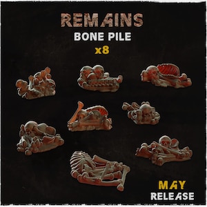 Peut inclure: Sur fond sombre, huit tas d'os présentent des crânes et des restes squelettiques. Le texte "REMAINS BONE PILE x8" est en haut et "MAY RELEASE" en bas. Les ossements sont de couleur beige.