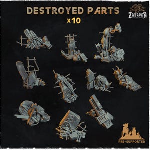 May include: A collection of ten gray, pre-supported miniature destroyed parts, ideal for tabletop gaming. The pieces include fragmented structures, debris, and mechanical components, perfect for creating a post-apocalyptic or war-torn scene. The text "DESTROYED PARTS x10" is visible.