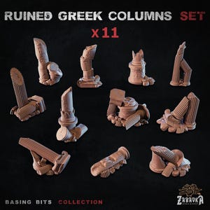 May include: A set of eleven miniature, ruined Greek columns in various states of disrepair. The columns are a light brown color and feature detailed architectural elements. Text at the top reads "RUINED GREEK COLUMNS SET x11". The bottom text reads "BASING BITS COLLECTION".