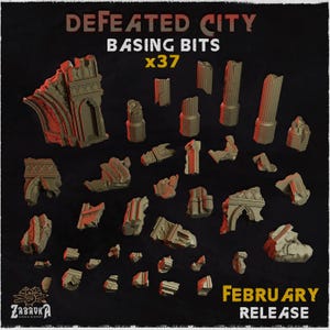 Pode incluir: Um conjunto de 37 peças em miniatura, de cor bege, para a base de uma cidade em ruínas. As peças incluem fragmentos de colunas, arcos e muros, com detalhes em vermelho. O texto diz "Defeated City Basing Bits x37" e "February Release". Logotipo da Zabavka Workshop.