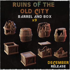 Peut inclure: Ensemble de barils et de boîtes en bois, certains intacts et d'autres endommagés, avec le texte "RUINS OF THE OLD CITY BARREL AND BOX x9" et "DECEMBER RELEASE" sur fond sombre. Les barils et les boîtes sont de tailles et de formes variées.